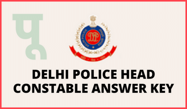 Delhi Police head constable answer key