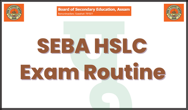 SEBA-HSLC-Exam-Routine