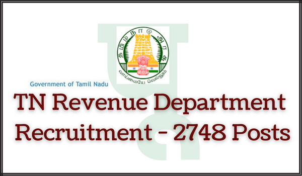 TN Revenue Department Recruitment - 2748 Posts