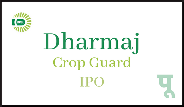 Dharmaj-Crop-Guard-IPO