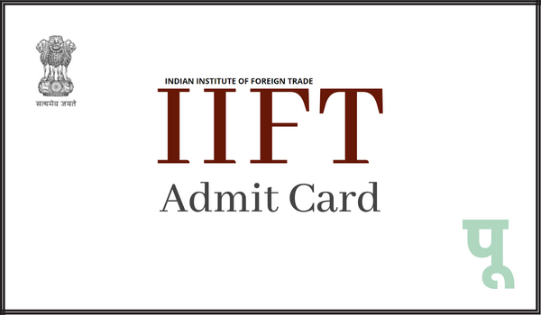 IIFT-Admit-Card