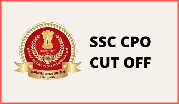 SSC CPO Cut off