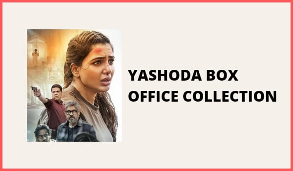 Yashoda Box Office Collection