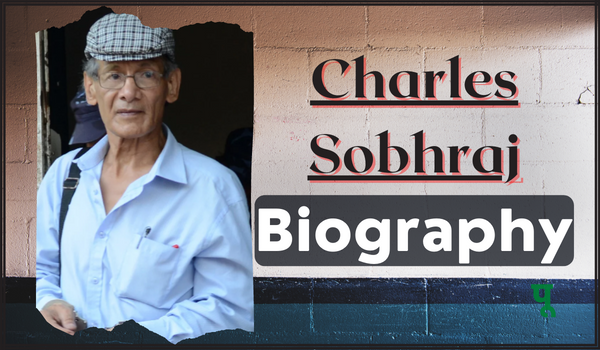 Charles Sobhraj Biography