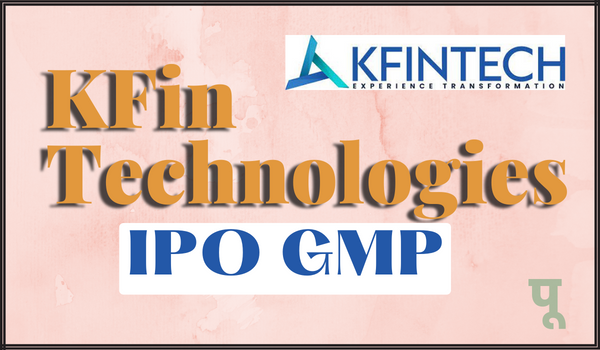 KFin Technologies IPO GMP
