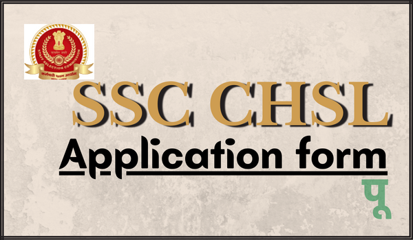 SSC CHSL Application form