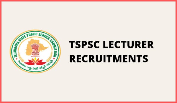 TSPSC Lecturer Recruitment