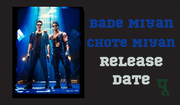 Bade-Miyan-Chote-Miyan-Release-Date