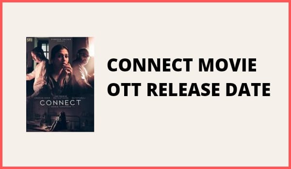 Connect Movie OTT