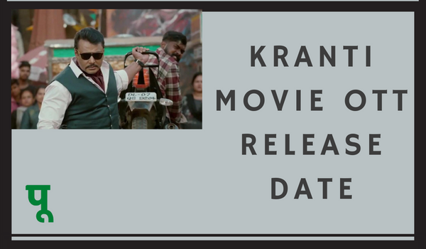 Kranti Movie OTT Release Date