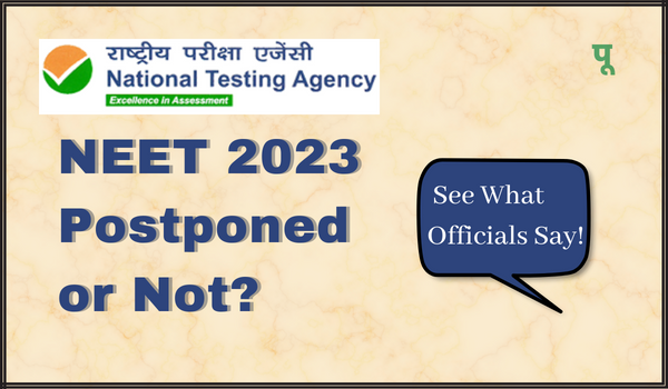 NEET Postponed 2023 or Not