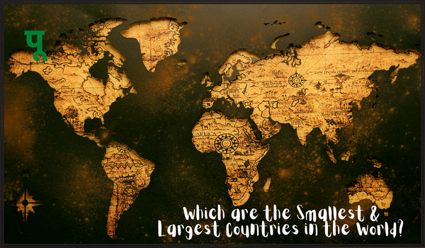 Smallest & Largest Country in the World