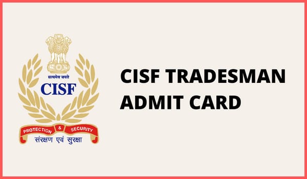 CISF Tradesman Admit Card