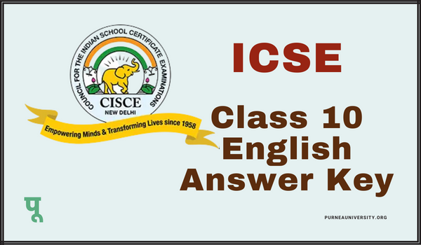 ICSE Class 10 English Answer Key