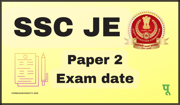 SSC JE Paper 2 Exam date
