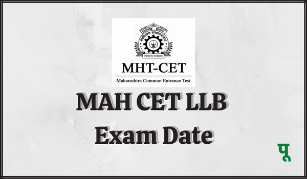 MAH CET LLB Exam Date
