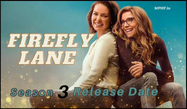 Firefly Lane Season 3