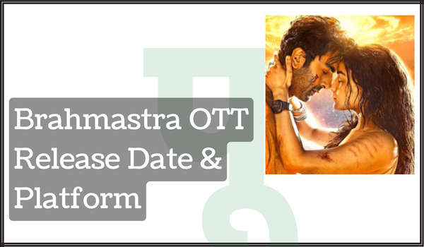Brahmastra OTT Release