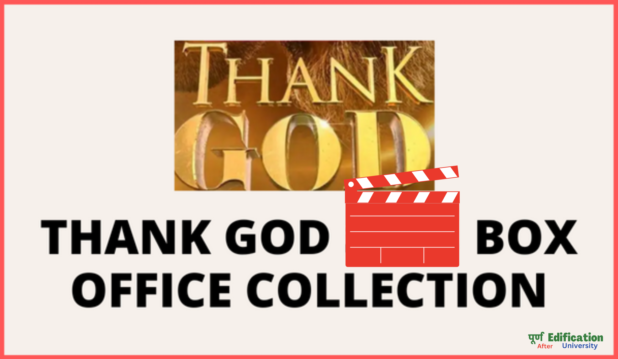 Thank God Box Office Collection