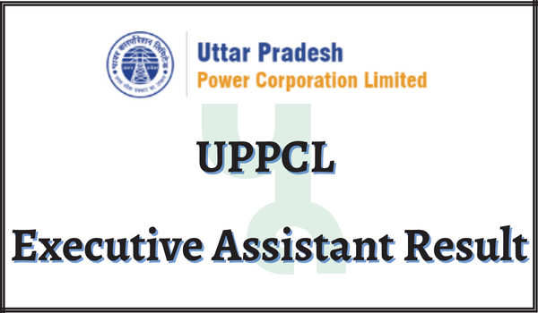 UPPCL-Executive-Assistant-Result