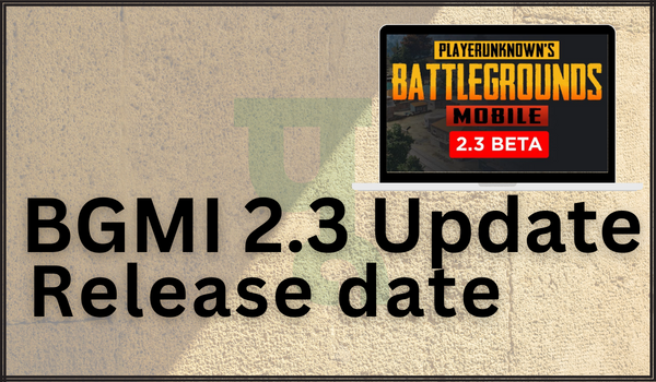 BGMI 2.3 Update Release date