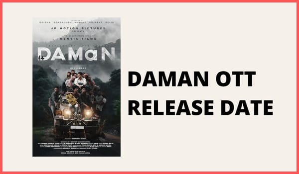 Daman OTT Release Date