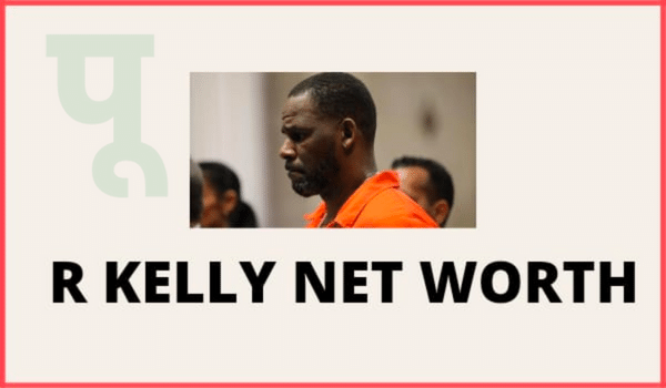 R Kelly Net Worth