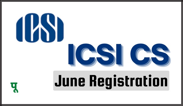 ICSI CS June Registration