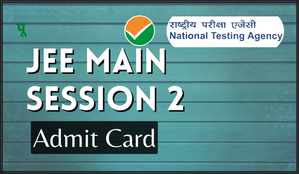JEE Main Session 2 Admit Card