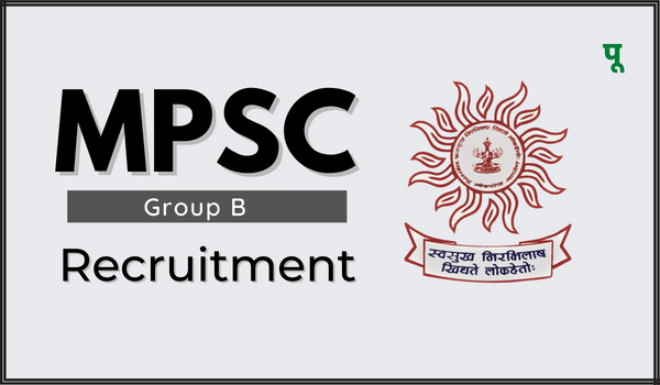 MPSC Group B Recruitment