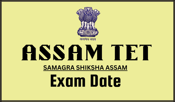 Assam TET Exam Date