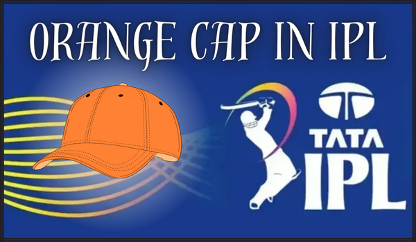 Orange Cap In IPL