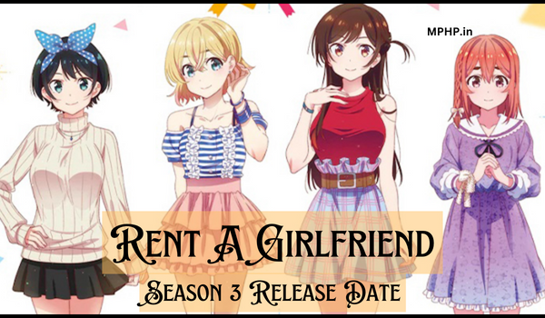 Rent A Girlfriend Season 3 Release Date