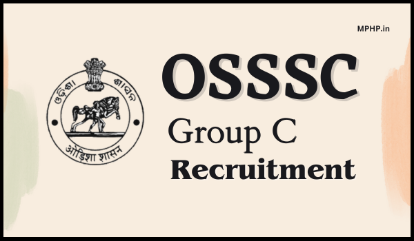 OSSSC Group C Recruitment
